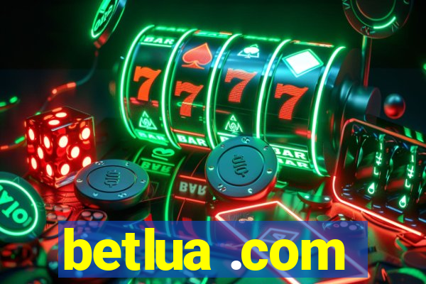 betlua .com